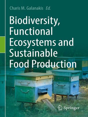 cover image of Biodiversity, Functional Ecosystems and Sustainable Food Production
